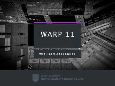 Warp 11 | Learn Ableton Live 11 for Free